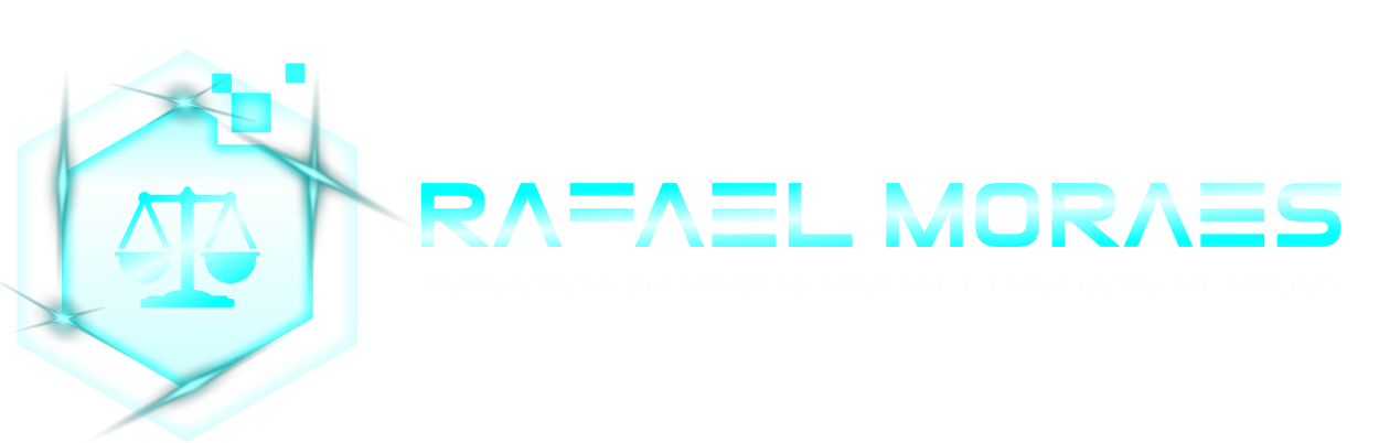 Rafael Moraes – Advocacia Digital e Proteção de Dados